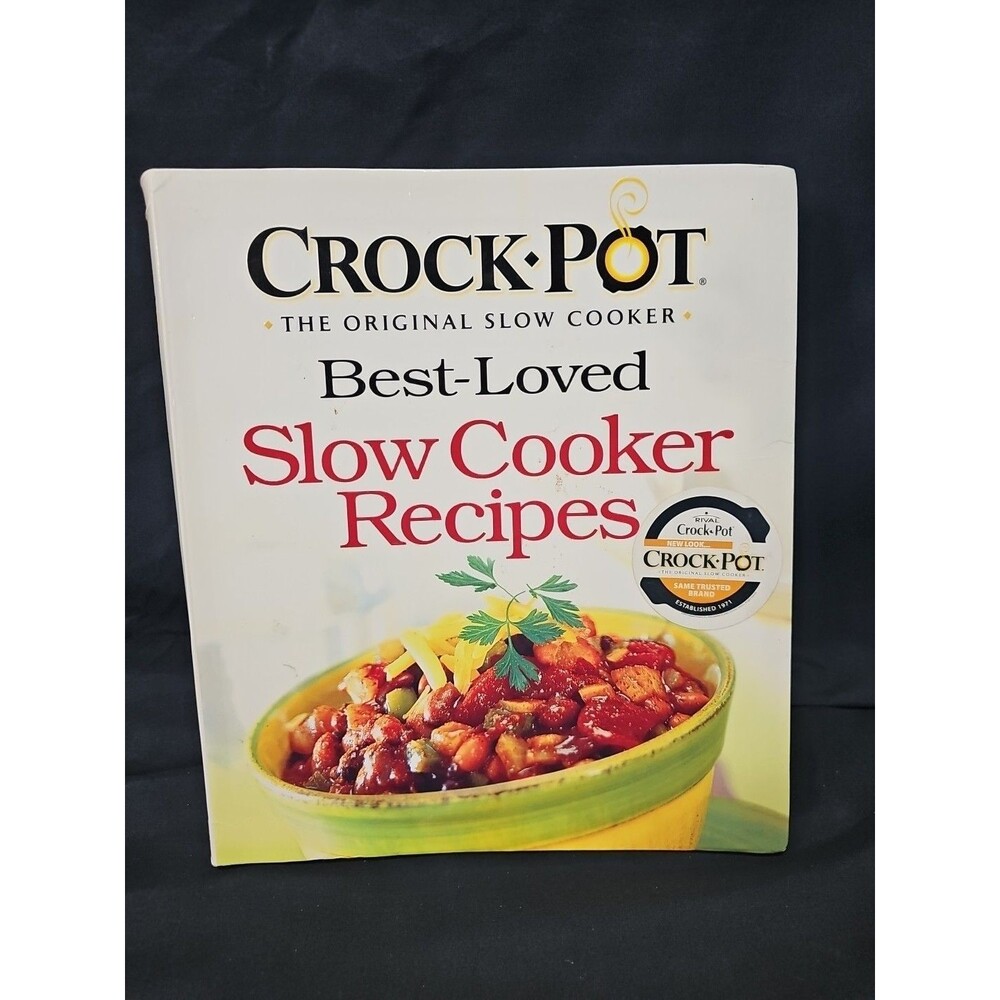 Crock-Pot Best-Loved Slow Cooker Recipes by Publications International Ltd....